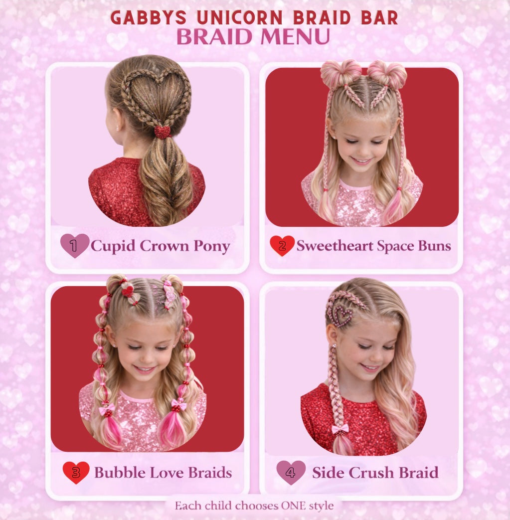 💕 GALENTINE GLAM & BRAIDS 💕 Unicorn Braid Bar • February Exclusive