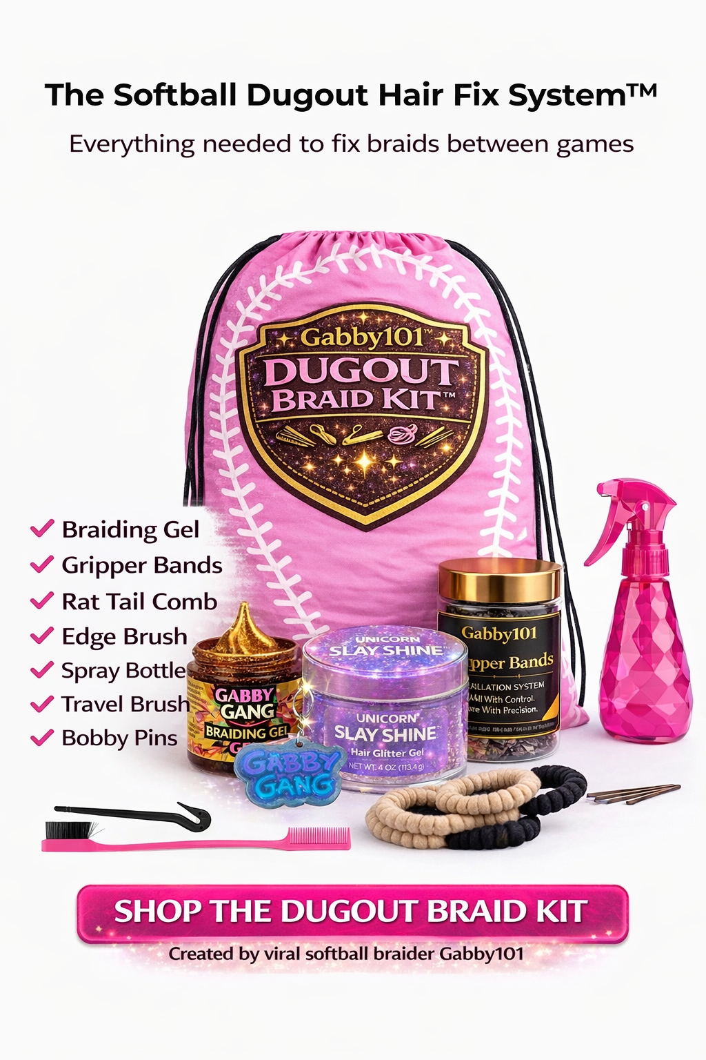Gabby101™ Dugout Braid Kit